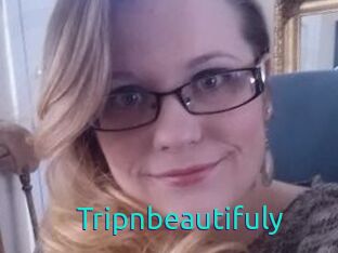 Tripnbeautifuly
