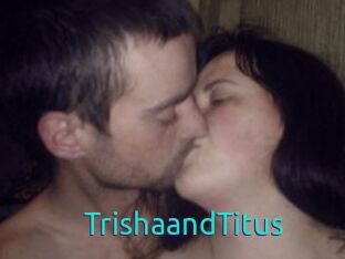Trisha_and_Titus