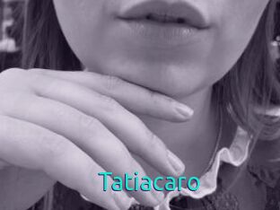 Tatiacaro