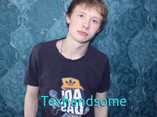 Texhandsome
