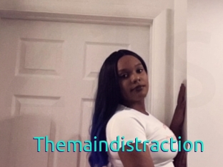 Themaindistraction