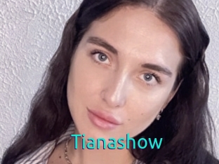 Tianashow