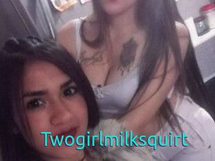 Twogirlmilksquirt