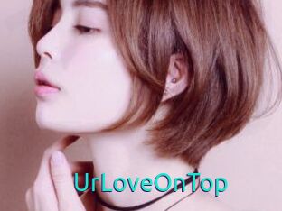 UrLoveOnTop