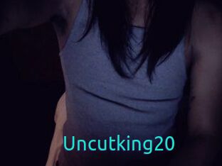 Uncutking20