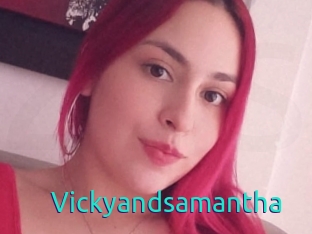 Vickyandsamantha