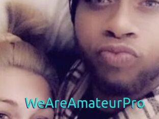 WeAreAmateurPro