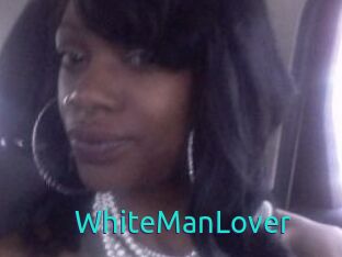 WhiteManLover