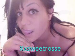 Xxsweetrosse