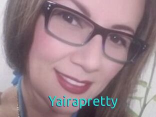 Yairapretty